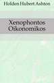 Xenophontos Oikonomikos, Holden Hubert Ashton 