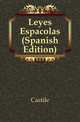 Leyes Espanyolas (Spanish Edition), Castile 
