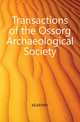 Transactions of the Ossorg Archaeological Society, KILKENNY 