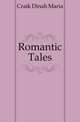Romantic Tales, Craik Dinah Maria 