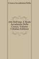 Atti Dell'imp. E Reale Accademia Della Crusca, Volume 3 (Italian Edition), Crusca Accademia Della 