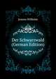 Der Schwarzwald ... (German Edition), Jensen Wilhelm 