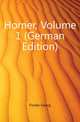 Homer, Volume 1 (German Edition), Finsler Georg 