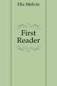 First Reader, Hix Melvin 