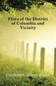 Flora of the District of Columbia and Vicinity, Hitchcock Albert Spear 