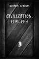 Civilization, 1914-1917, Duhamel Georges 