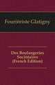 Des Boulangeries Societaires (French Edition), Fourieriste Glatigny 