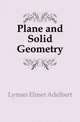 Plane and Solid Geometry, Lyman Elmer Adelbert 