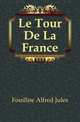 Le Tour De La France, Fouillee Alfred Jules 