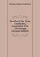 Handbuch Der Alten Geschichte, Geographie Und Chronologie (German Edition), Bredow Gabriel Gottfried 