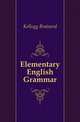 Elementary English Grammar, Kellogg Brainerd 