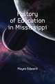History of Education in Mississippi, Mayes Edward 