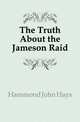 The Truth About the Jameson Raid, Hammond John Hays 