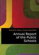 Annual Report of the Public Schools ..., #Fall River (Mass.). School Committee 