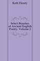 Select Beauties of Ancient English Poetry, Volume 2, Kett Henry 