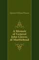 A Memoir of General John Glover, of Marblehead, Upham William Phineas 