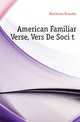 American Familiar Verse, Vers De Societe, Matthews Brander 