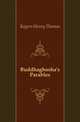 Buddhaghosha's Parables, Rogers Henry Thomas 