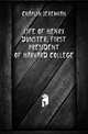 Life of Henry Dunster, First President of Harvard College, Chaplin Jeremiah 
