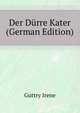 Der Duerre Kater (German Edition), Guttry Irene 