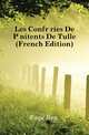 Les Confreries De Penitents De Tulle (French Edition), Fage Rene 
