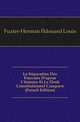 La Separation Des Pouvoirs D'apres L'histoire Et Le Droit Constitutionnel Compare (French Edition), Fuzier-Herman Edouard Louis 