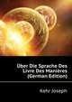 Uber Die Sprache Des Livre Des Manieres (German Edition), Kehr Joseph 