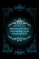 Mamma and Mary, Discoursing Upon Good and Evil, Kelty Mary Ann 