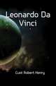 Leonardo Da Vinci, Cust Robert Henry 