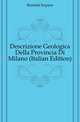 Descrizione Geologica Della Provincia Di Milano (Italian Edition), Breislak Scipion 