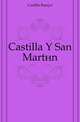 Castilla Y San Martin, Castilla Ramon 