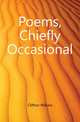 Poems, Chiefly Occasional, Cliffton William 