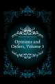 Opinions and Orders, Volume 3, #Illinois. Public Utilities Commission 