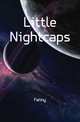 Little Nightcaps, Fanny 
