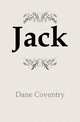 Jack, Dane Coventry 