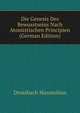 Die Genesis Des Bewusstseins Nach Atomistischen Principien (German Edition), Drossbach Maximilian 