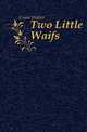 Two Little Waifs, Crane Walter 