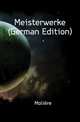 Meisterwerke (German Edition), Molie?re 
