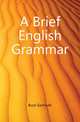A Brief English Grammar, Buck Gertrude 