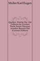 Quellen, Welche Der Abt Tritheim Im Zweiten Theile Seiner Hirsauer Annalen Benutzt Hat (German Edition), Mueller Karl Eugen 