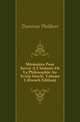 Memoires Pour Servir A L'histoire De La Philosophie Au Xviiie Siecle, Volume 1 (French Edition), Damiron Philibert 