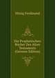 Die Prophetischen Buecher Des Alten Testaments (German Edition), Hitzig Ferdinand 