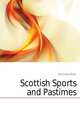 Scottish Sports and Pastimes, Hall Herbert Byng 