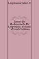 Lettres De Mademoiselle De Lespinasse, Volume 1 (French Edition), Lespinasse Julie De 