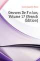 Oeuvres De Fenelon, Volume 17 (French Edition), Caron Augustin Pierre 