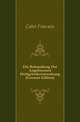 Die Behandlung Der Angeborenen Hueftgelenksverrenkung (German Edition), Calot Francois 