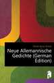 Neue Allemannische Gedichte (German Edition), Felner Ignaz Anton 