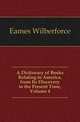 A Dictionary of Books Relating to America, from Its Discovery to the Present Time, Volume 4, Eames Wilberforce 