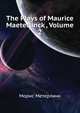 The Plays of Maurice Maeterlinck ..., Volume 2, Морис Метерлинк 