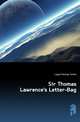 Sir Thomas Lawrence's Letter-Bag, Layard George Somes 